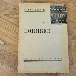 104868615 Hoidised . Lilli Lepik 1937