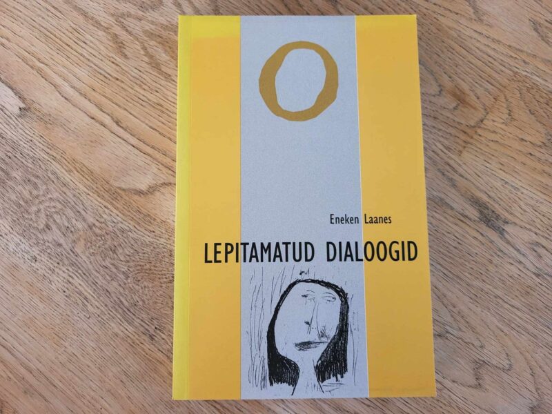104869126 Lepitamatud dialoogid . Eneken Laanes