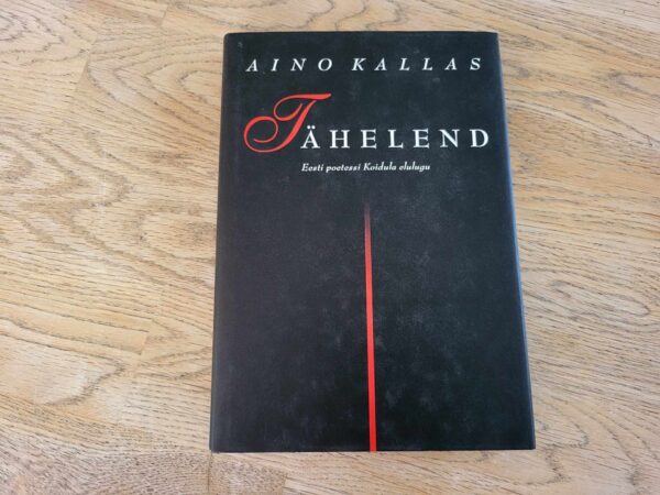 104869187 Tähelend Eesti poetessi Koidula elulugu . Aino Kallas