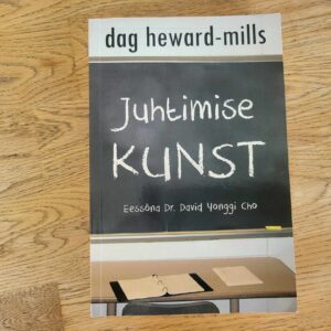 Juhtimise kunst . Dag Heward-Mills