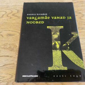 104895770 Vargamäe vanad ja noored . Andrus Kivirähk