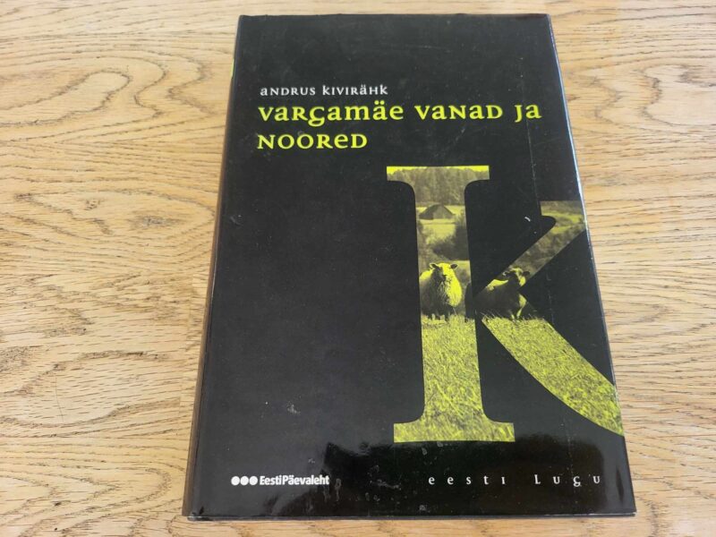 104895770 Vargamäe vanad ja noored . Andrus Kivirähk