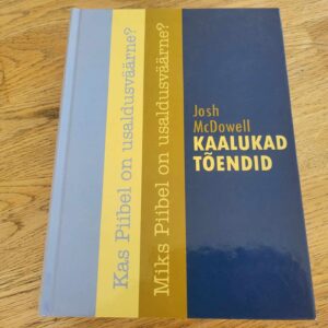 Kaalukad tõendid . Josh McDowell