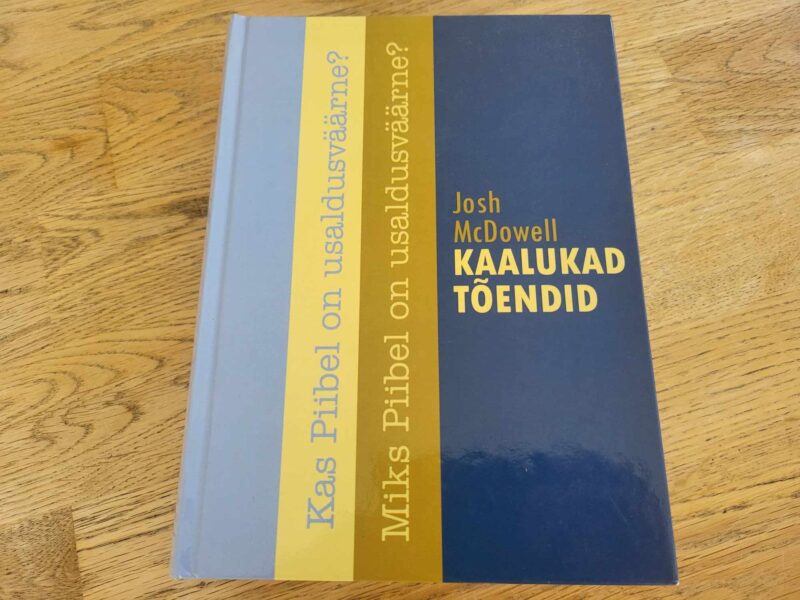 Kaalukad tõendid . Josh McDowell