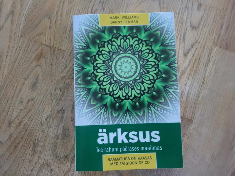 Ärksus Tee rahuni pöörases maailmas lisaks  CD