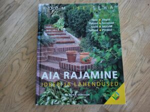 Aia rajamine Ideed ja lahendused . Börje Eriksson