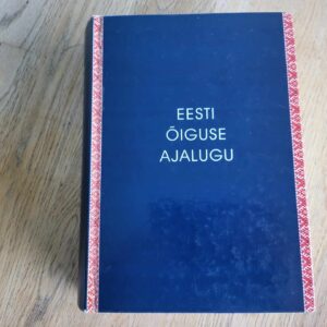 Eesti õiguse ajalugu . Peeter Ilus