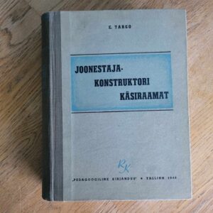 Joonestaja-konstruktori käsiraamat masinaehituse erialal