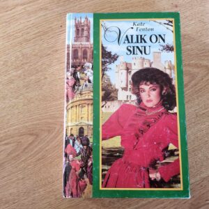 Valik on sinu . Kate Fenton