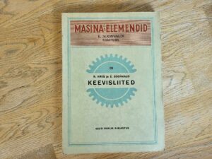 Keevisliited . Masina elemendid