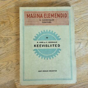 Keevisliited . Masina elemendid