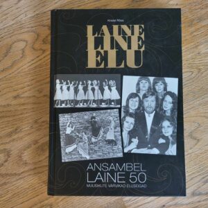 104955299 Laineline elu . Ansambel Laine 50 . Kaasas CD . Kristel Rõss
