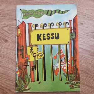 Kessu . Robert Vaidlo