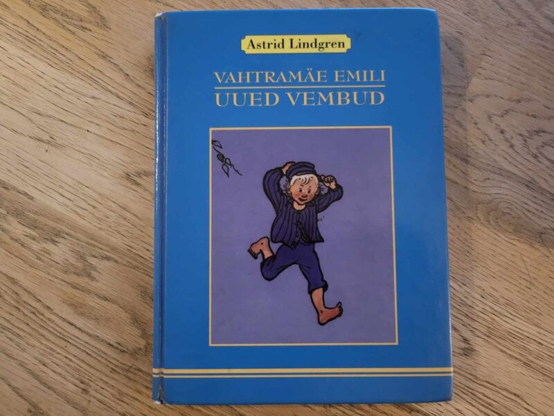 Vahtramäe Emili uued vembud . Astrid Lindgren