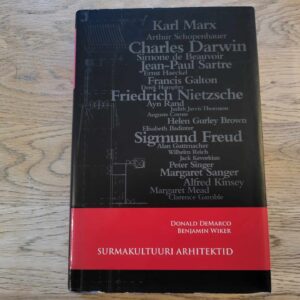 Surmakultuuri arhitektid . Donald Demarco ja Benjamin Wiker