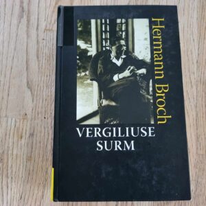 Vergiliuse surm . Hermann Broch