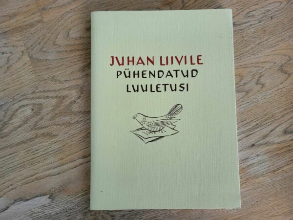 Juhan Liivile pühendatud luuletusi . Paul Luhtein