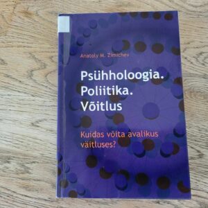 105052387 Psühholoogia Poliitika Võitlus . Anatoly M. Zimichev