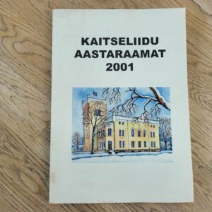 105052882 Kaitseliidu aastaraamat 2001