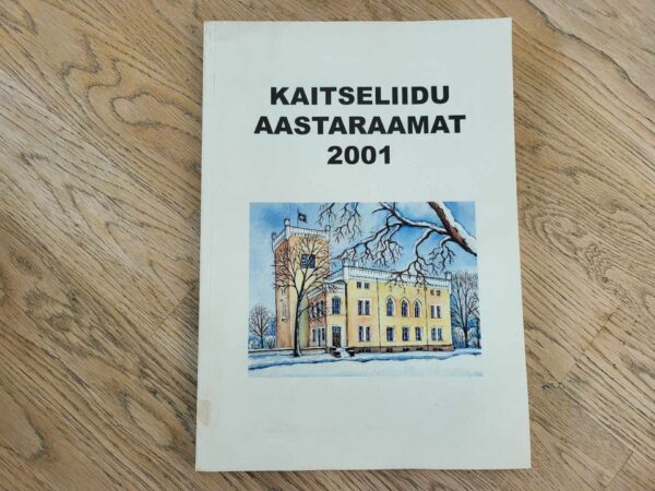 Kaitseliidu aastaraamat 2001