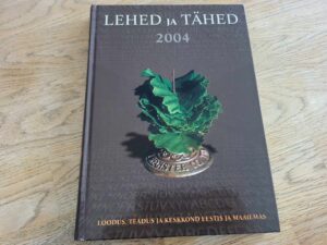 Lehed ja tähed 2004 . Looduse ja teaduse aastaraamat