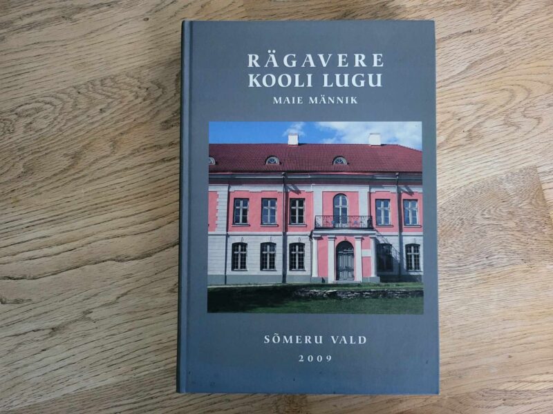 105086736 Rägavere kooli lugu . Maie Männik