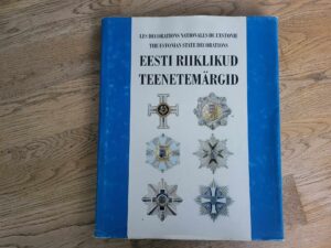 Eesti riiklikud teenetemärgid The Estonian State decorations