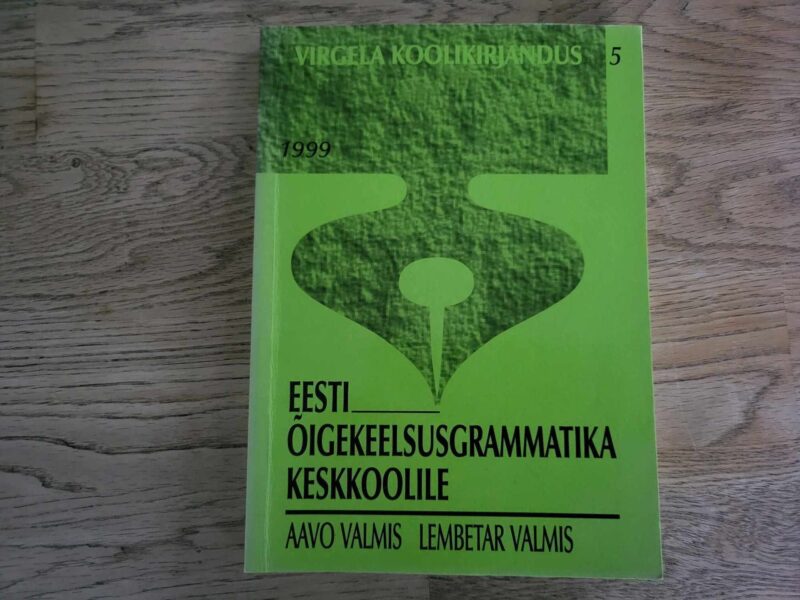 Eesti õigekeelsusgrammatika keskkoolile