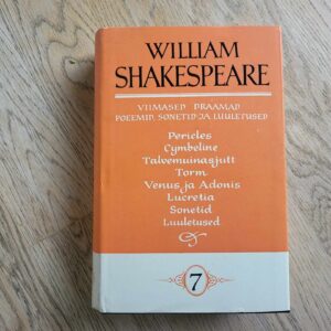 William Shakespeare 7 Viimased draamad, poeemid, sonetid ja