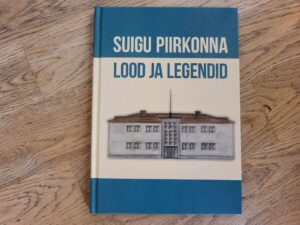Suigu piirkonna lood ja legendid