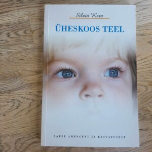 Üheskoos teel . Silvia Kera