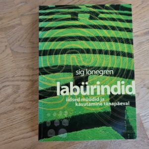 Labürindid . John Kraft, Sig Lonegren ja Urmas Selirand