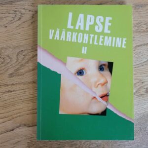 Lapse väärkohtlemine II