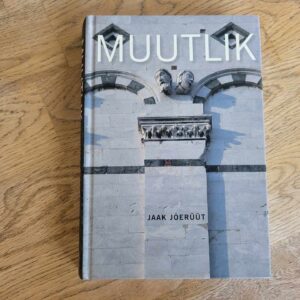 Muutlik . Jaak Jõerüüt