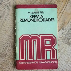 Keemia remondikodades . Meinhard Pille