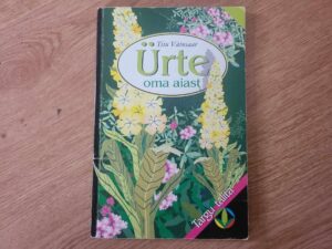 Ürte oma aiast . Tiiu Väinsaar
