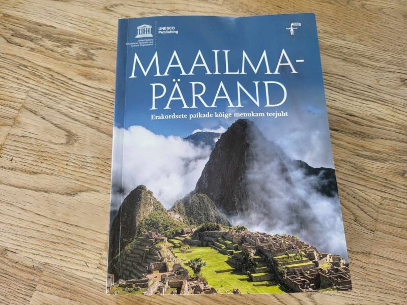 105257331 Maailmapärand Erakordsete paikade kõike menukam teejuht