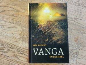 Vanga Tulepiibel . Anna Marianis