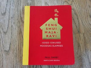 Feng Shui majaravi . Paul Darby