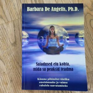 Saladused elu kohta mida sa peaksid teadma . Barbara de Ange