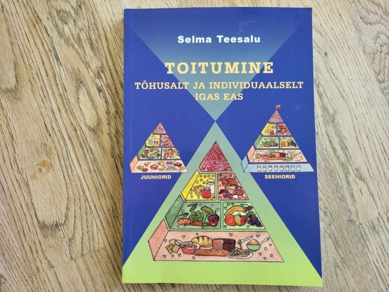 105276668 Toitumine tõhusalt ja individuaalselt igas eas Selma Teesalu