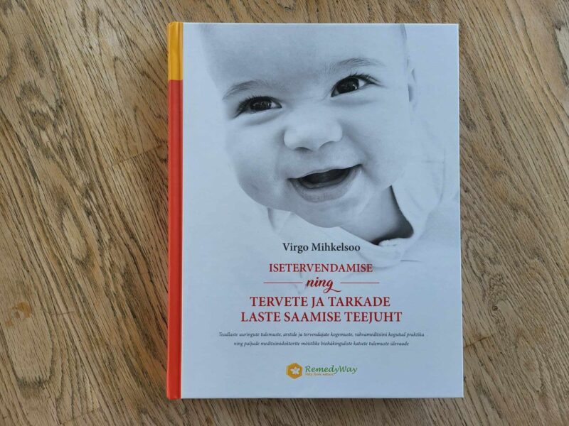 Isetervendamise ning tervete ja tarkade laste saamise teejuh
