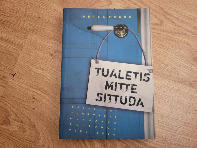 Tualetis mitte sittuda - Peter Moore