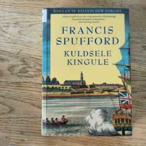 Kuldsele kingule . Francis Spufford