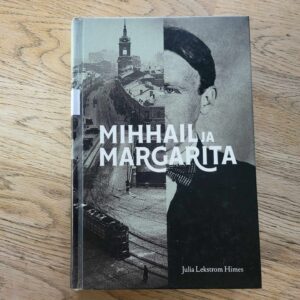 Mihhail ja Margarita . Julie Lekstrom Himes