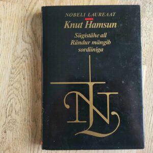 Sügistähe all Rändur mängib sordiiniga . Knut Hamsun