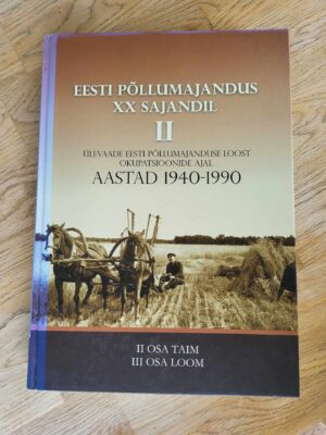 Eesti põllumajandus XX sajandil II osa