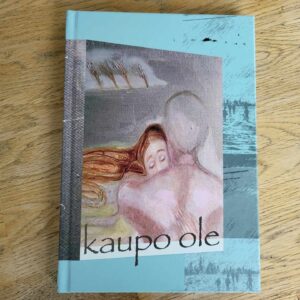 Vihmas ja tuules . Kaupo Ole ja Triinu-Mari Ots