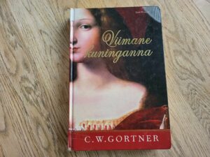 Viimane kuninganna . C. W. Gortner