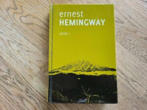 Jutud I . Ernest Hemingway